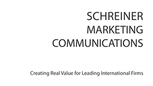 Schreiner Marketing Communications - Creating Real Value for Leading International Firms